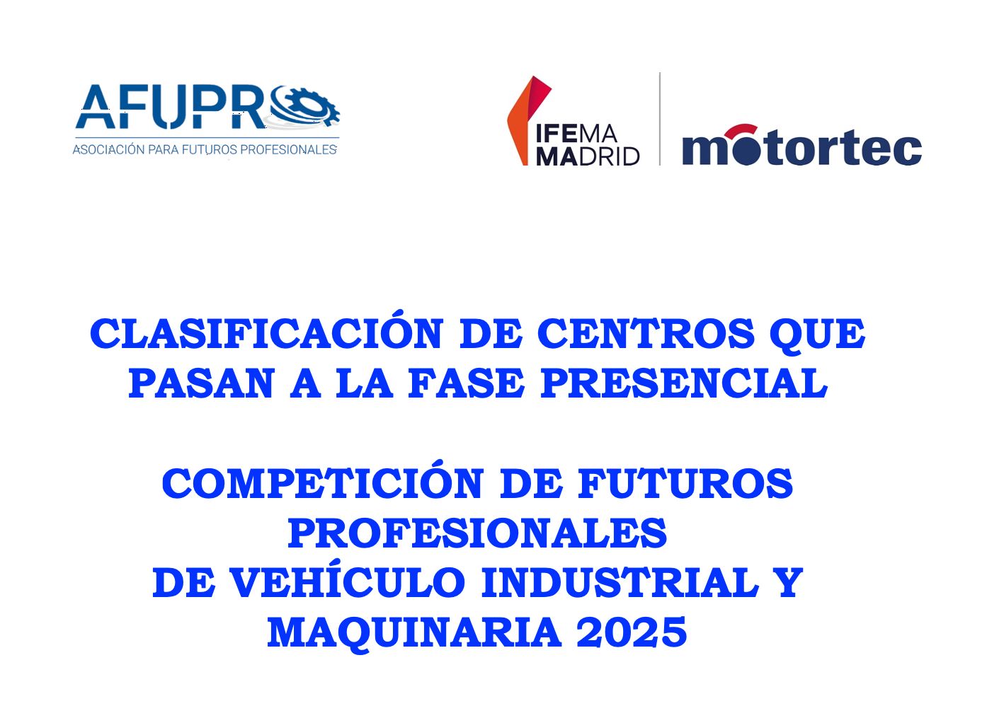 Centros clasificados para la Competición de Futuros Profesionales de Vehículo Industrial y Maquinaria en la Feria de MOTORTEC 2025